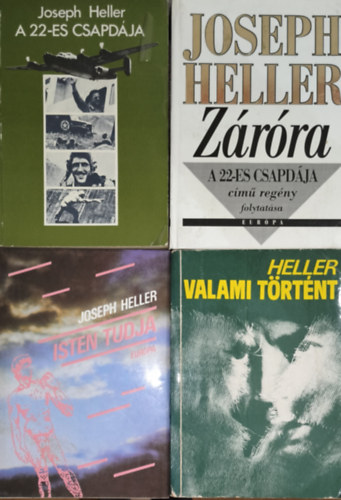 Joseph Heller - 4db Joseph Heller reg�ny - A 22-es csapd�ja, Z�r�ra, Valami t�rt�nt, Isten tudja