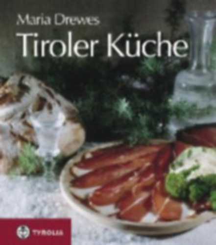 Drewes-Kostenzer - Tiroler kche