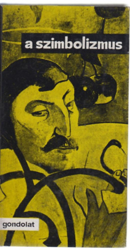 Komlós Aladár - A szimbolizmus