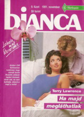 Bianca: Ha majd meglthatlak 1991.november 9.fzet