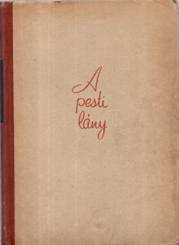 K�szegi Imre - A pesti l�ny - 1. kiad�s