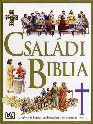 Claude-Bernard Costecalde - Illusztrlt csaldi biblia
