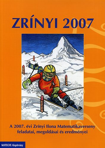 Csords-Csordsn-Domozi-Huszka-Nagy-Nmeth-Szab - Zrnyi 2007 - A 2007. vi Zrnyi Ilona Matematikaverseny...