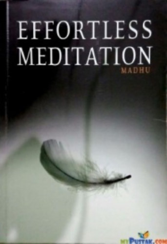 By Madhu - Effortless Meditation