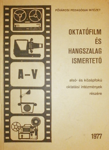 Fvrosi Pedaggiai Intzet - Oktatfilm s hangszalag ismertet