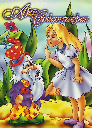 Alice csodaországban - Piroska és a farkas - Mesés kifestő óvodásoknak