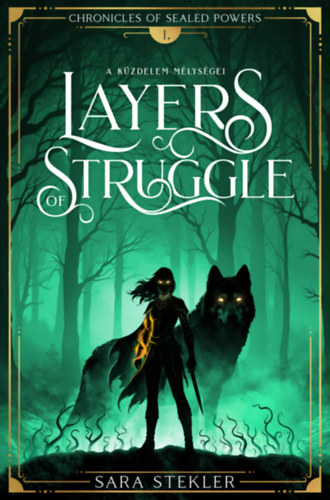 Sara Stekler - Layers of struggle - A k�zdelem m�lys�gei