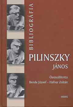 Bende Jzsef-Hafner Zoltn - Pilinszky Jnos (Bibliogrfia)