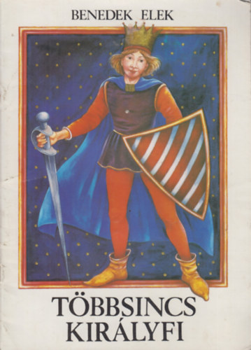 Benedek Elek - T�bbsincs kir�lyfi