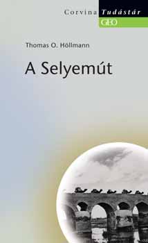 Thomaso. Höllmann - A Selyemút