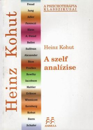 Heinz Kohut - A szelf anal�zise