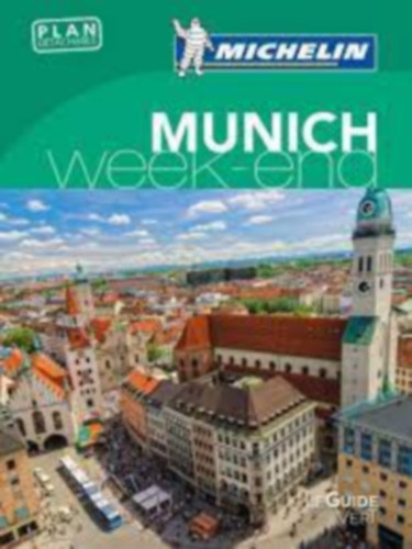 Guide Vert Week End - M�nich | Michelin