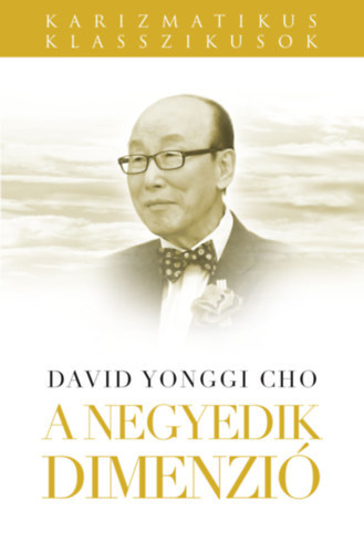Davidyonggi Cho - A negyedik dimenzi�