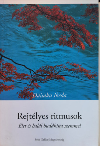 Daisaku Ikeda - Rejt�lyes ritmusok