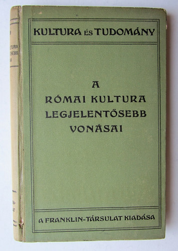 Gerb Jzsef - A rmai kultura legjelentsebb vonsai