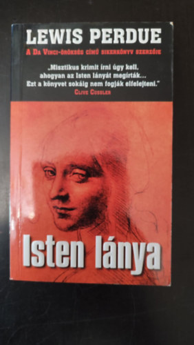 B�k�si J�zsef  Lewis Perdue (szerk.), Dr. S�mi L�szl� (ford.) - Isten l�nya (A Da-Vinci �r�ks�g c�m� sikerk�nyv szerz�j�t�l)