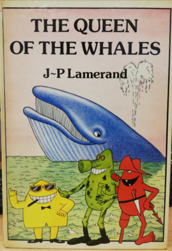 J - P Lamerand - The queen of the whales