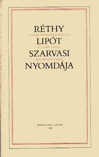 Petőcz Károly - Réthy Lipót szarvasi nyomdája