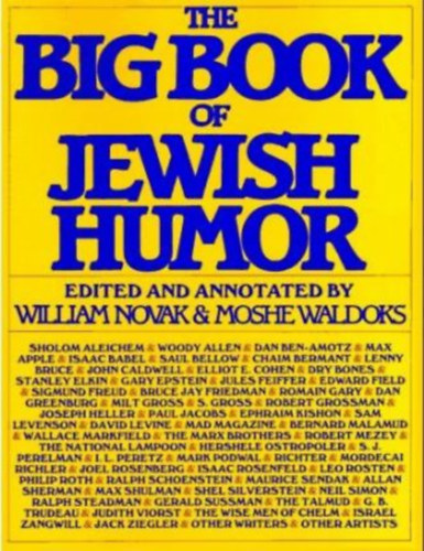 William Novak - Moshe Waldoks  (szerk.) - The Big Book of Jewish Humor