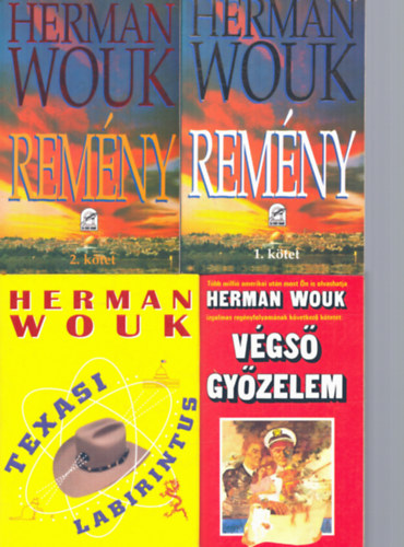 Herman Wouk - 3 db Herman Wouk ktet: Remny I-II. + Vgs gyzelem + Texasi labirintus