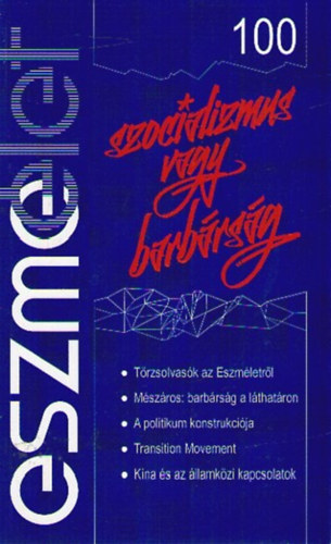 Eszmélet 100. - Társadalomkritikai és kulturális folyóirat