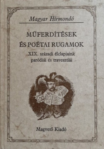 Buzinkay G�za szerk. - M�ferd�t�sek �s po�tikai rugamok (Magyar H�rmond�)