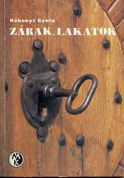 K�konyi Gyula - Z�rak, lakatok