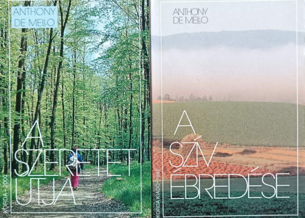 Anthony De Mello - A szv bredse + A szeretet tja (2 ktet)
