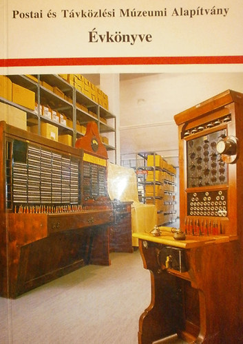 Postai �s T�vk�zl�si M�zeumi Alap�tv�ny �vk�nyve 1997
