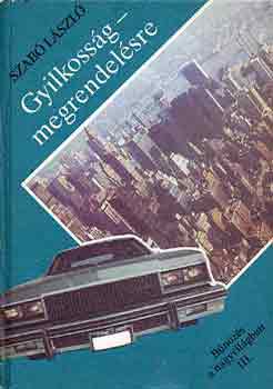 Dr. Szab Lszl - Gyilkossg-megrendelsre