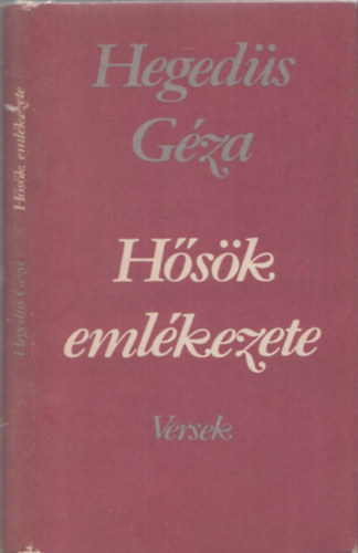 Hegeds Gza - Hsk emlkezete (dediklt)