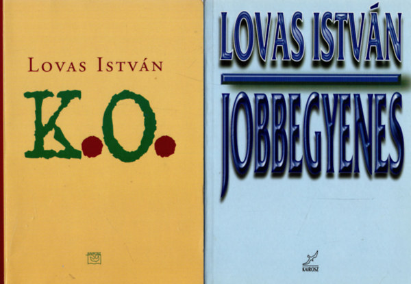 Lovas Istv�n - 2 db  Lovas Istv�n k�nyv ( Jobbegyenes + K.O. )