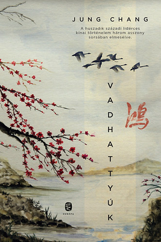 Jung Chang - Vadhattyk