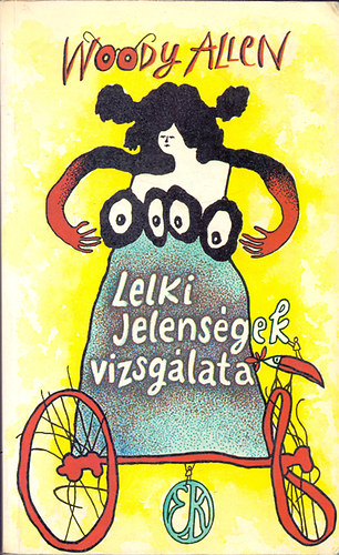 Woody Allen - Lelki jelens�gek vizsg�lata