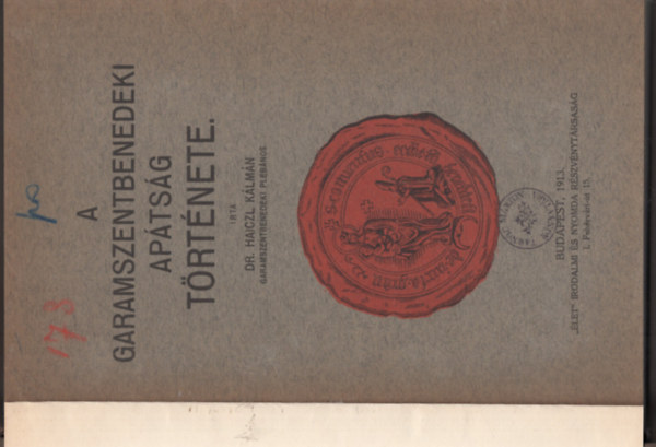 Dr. Haiczl K�lm�n - A garamszentbenedeki ap�ts�g t�rt�nete