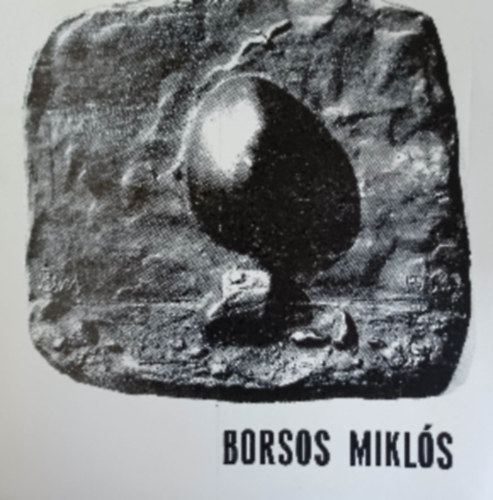 Borsos Mikls - Killtsa Zalaegerszeg 1969