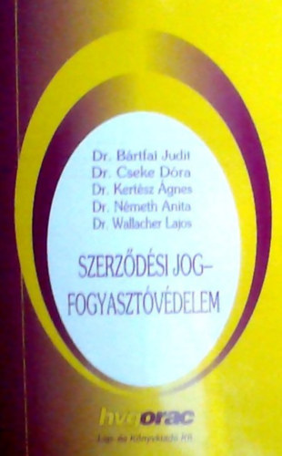 Dr.Brfai-Dr.Cseke-Dr. Kertsz - Szerzdsi jog-fogyasztvdelem