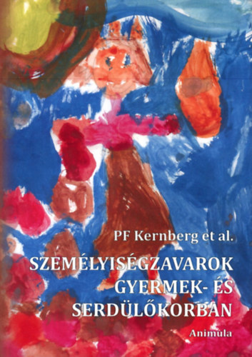 Paulinaf. Kernberg - Szem�lyis�gzavarok gyermek- �s serd�l�korban