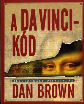 Dan Brown - A Da Vinci-kd - Illusztrlt dszkiads