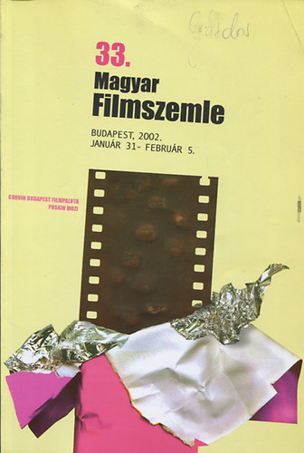 33. magyar filmszemle 2002. január 31.- február 5.