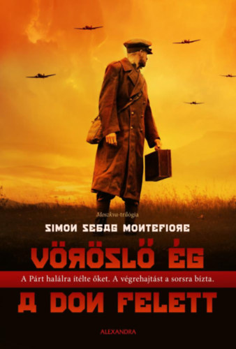 Simon Sebag Montefiore - Vrsl g a Don felett