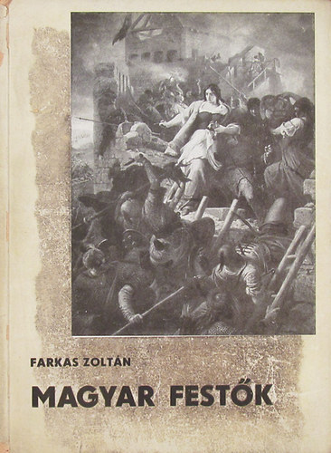 Farkas Zoltn - Magyar festk