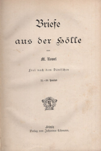 M. Rowel - Briefe aus der Hlle ( Levelek a pokolbl - nmet regny )