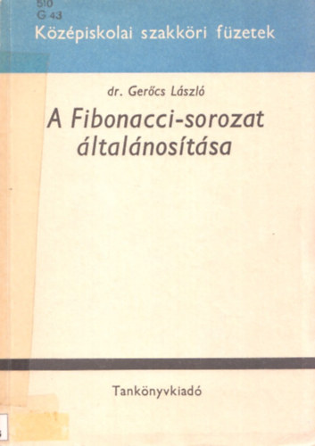 Gercs Lszl - A Fibonacci-sorozat ltalnostsa