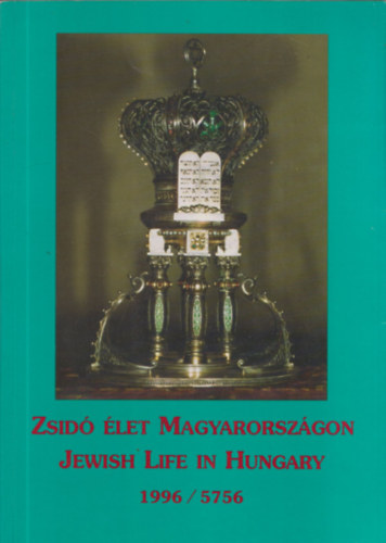 Orbn Ferenc - Zsid let Magyarorszgon-Jewish life in Hungary 1996/5756
