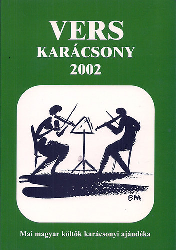 Bella István (szerk.) - Verskarácsony 2002