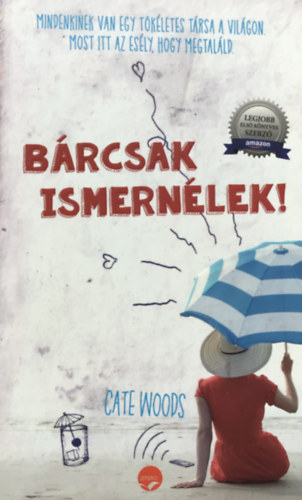 Cate Woods - B�rcsak ismern�lek