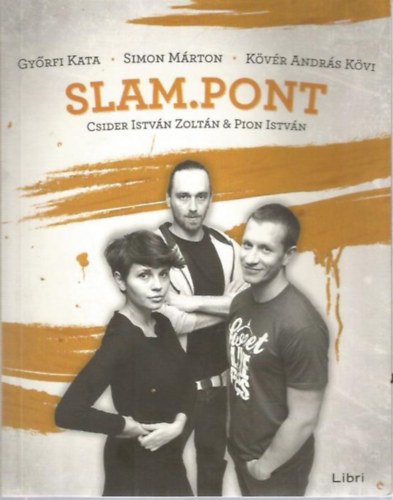 Simon Mrton, Kvr Andrs Kvi Gyrfi Kata - Slam.pont 2.