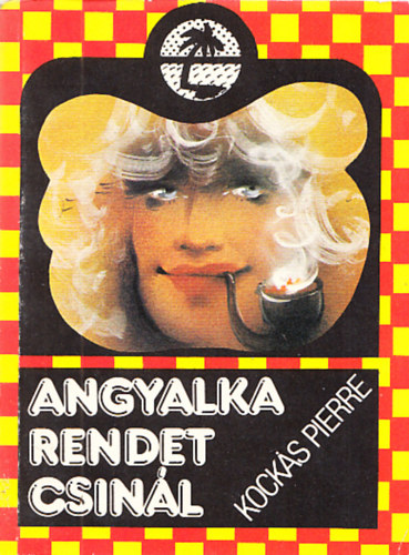 Kocks Pierre  (Nagy Kroly) - Angyalka rendet csinl