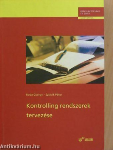 Boda Gy�rgy; Szl�vik P�ter - Kontrolling rendszerek - CD-ROM mell�klettel